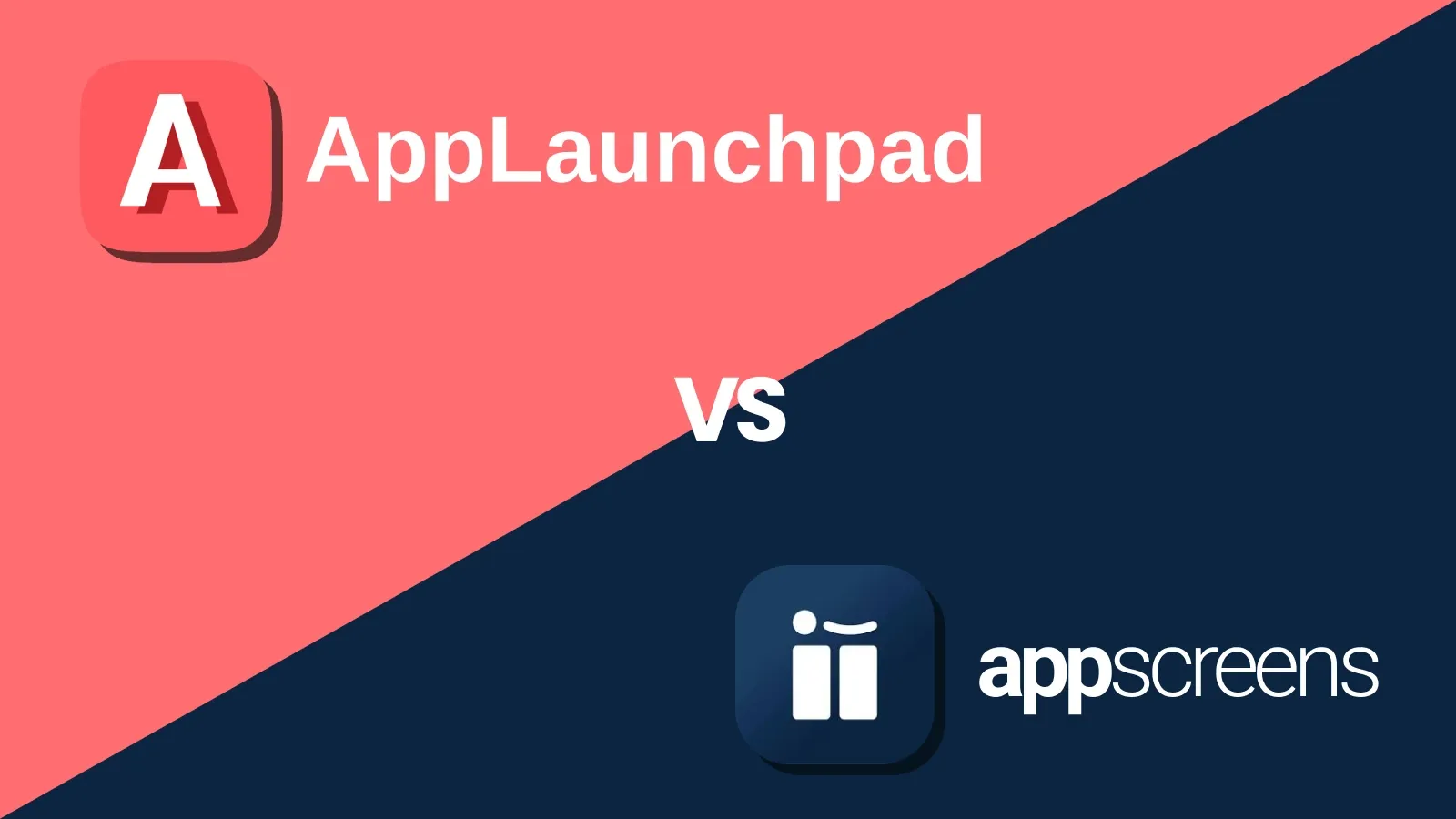 AppLaunchpad vs. AppScreens