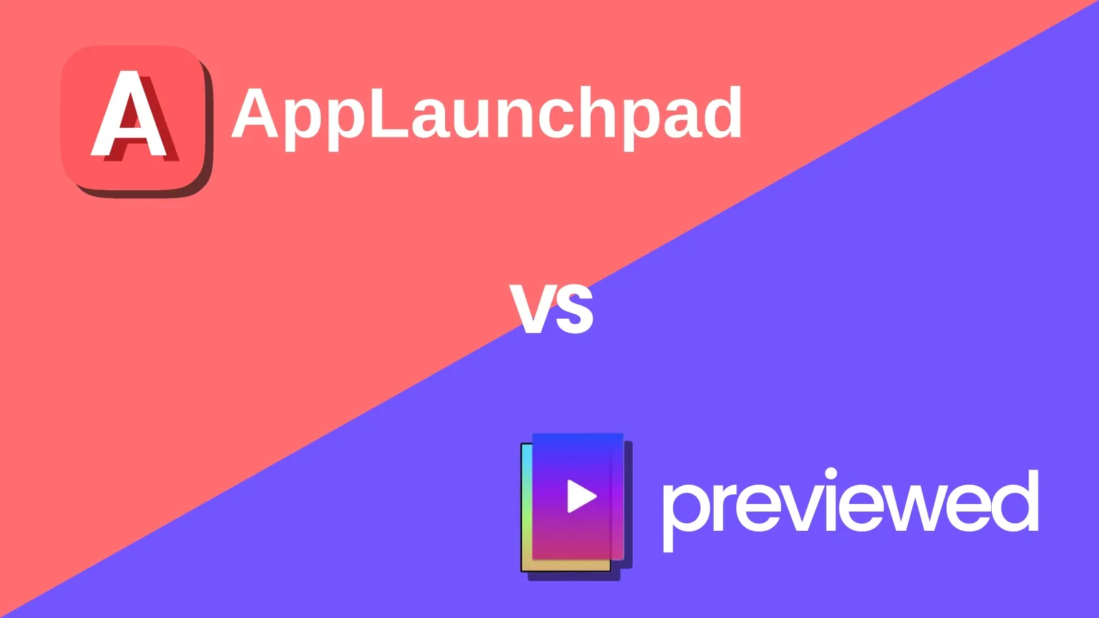 AppLaunchpad vs. Previewed: Detailed Comparison