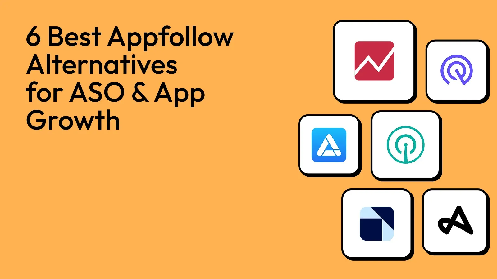 6 Best Appfollow Alternatives for ASO & App Growth in 2026