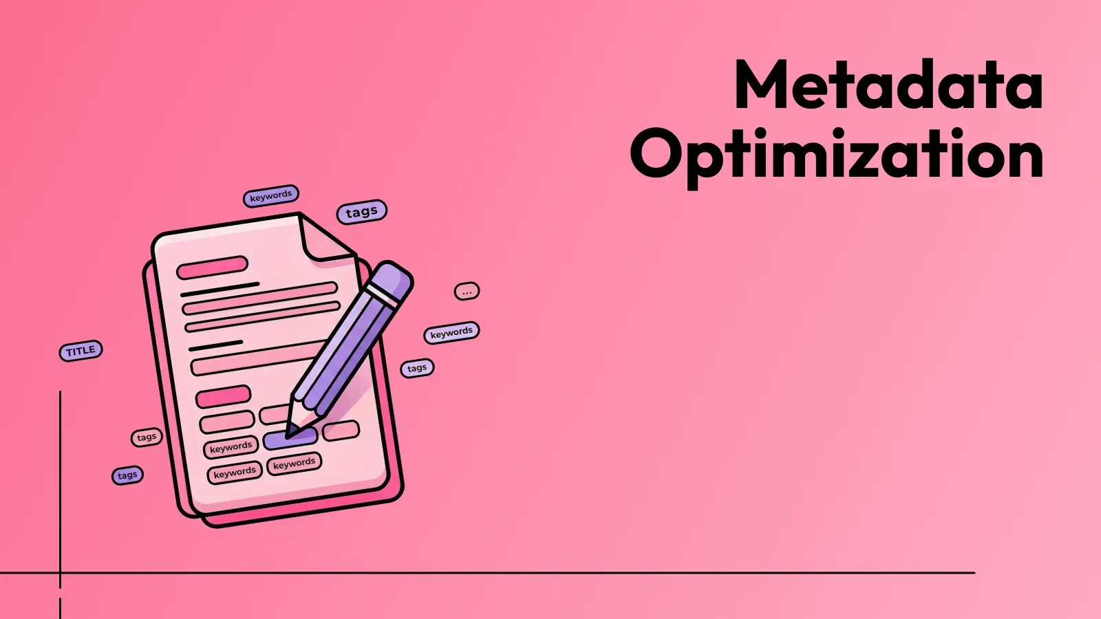 Metadata optimization illustration showing a document with tags, keywords, and title being edited.