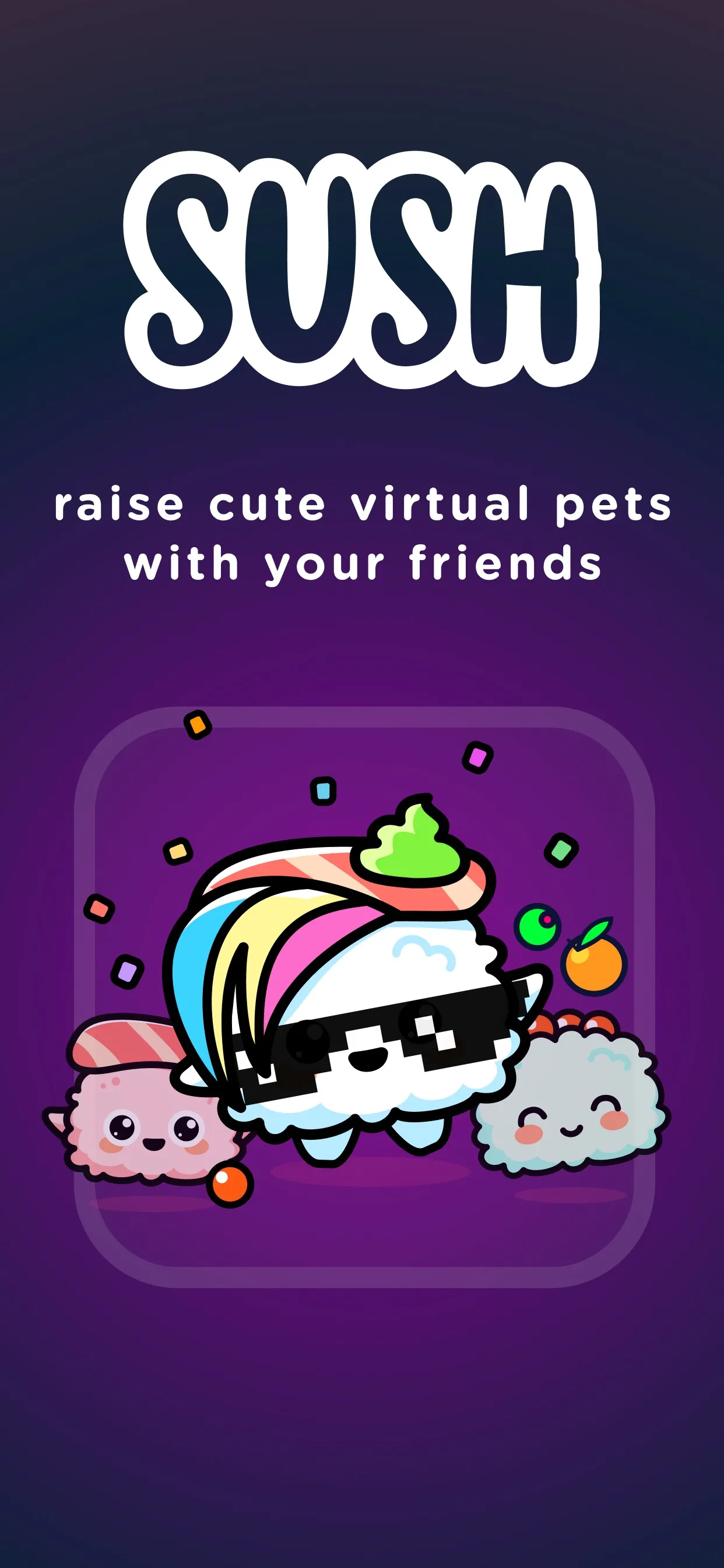 SUSH Virtual Pet Grow & Evolve iphone screenshot 2